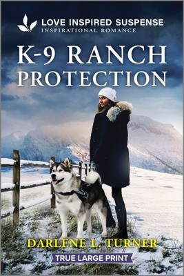 K-9 Ranch Protection, Paperback by Turner, Darlene L., Brand New, Free shippi...