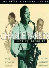 Bird Of Paradise Charlie Parker 2003 CD Top-quality Free UK shipping Audio CD