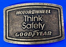 Goodyear Motor Wheel Think Safety Brass Tone Commemorative Award Belt Buckle