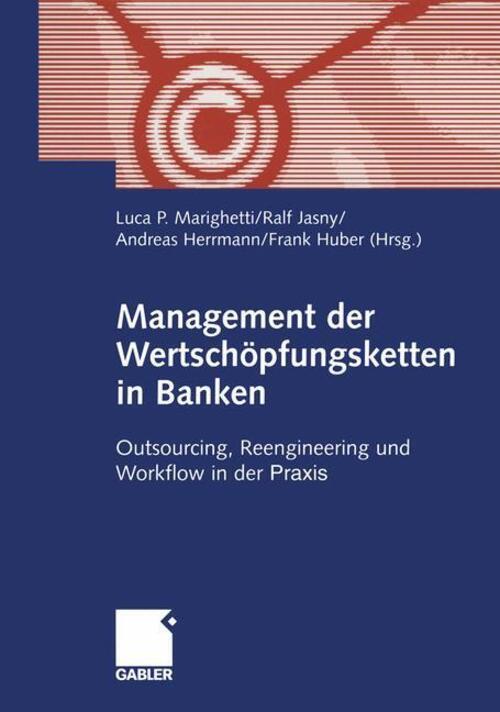 Thumbnail - Management Der Wertschöpfungsketten In Banken | Luca P. Marighetti (u.