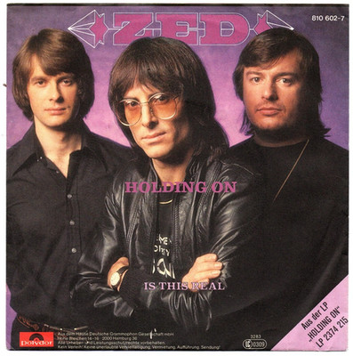 Zed - Holding On / Is This Real / Single von 1983
