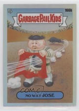 2021 Topps Chrome Garbage Pail Kids Original Series 4 Refractor No Way Jose qf8