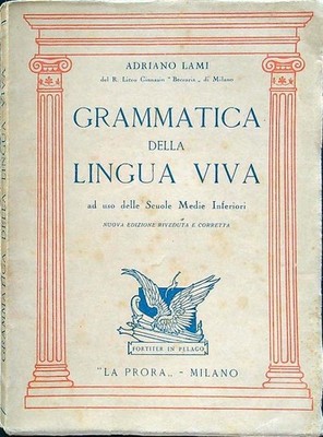 GRAMMATIK DER LEBENDIGEN SPRACHE LAMI ADRIANO LA PRORA 1939 \ BROSCHUR
