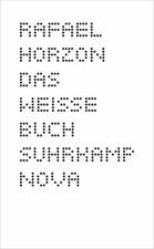 Das Weisse Buch (suhrkamp nova) Buch Suhrkamp Verlag