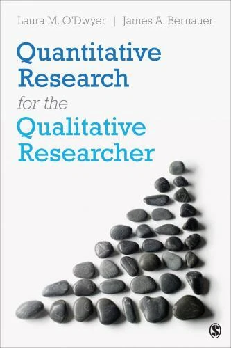 Quantitative Research for the Qualitative Researcher by O′Dwyer, Laura M., Bern