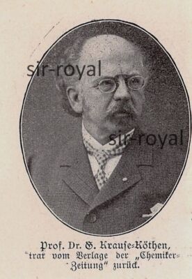Prof. Dr. G. Krause - Köthen - Chemnitzer Zeitung - 1906 ~ 4x6cm -