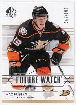 2014-15 Upper Deck SP Authentic Future Watch MAX FRIBERG 224 885/999 Ducks UD RC