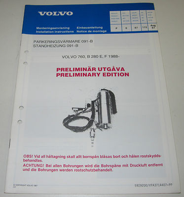 Einbauanleitung Volvo 760 Einbau Standheizung B 280 E / F ab Baujahr 1988!