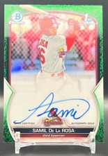 2023 Bowman Chrome SAMIL DE LA ROSA - Cardinals 1st Bowman Green Grass /99 Auto