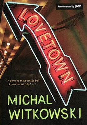 Lovetown by Witkowski, Michal Paperback / softback Book The Fast Free Shipping