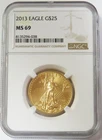 2013 GOLD $25 AMERICAN EAGLE 1/2oz NGC MINT STATE 69