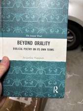 Beyond Orality: Biblical Poetry on its Own Terms (Ancient Word The) [Paperback]