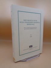 Documenti e studi sulla tradizione filosofica medievale vol IV