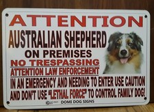 Metal Warning Australian Shepherd FENCE ,Beware Of Dog 8"x12"