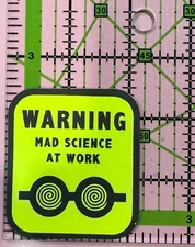 Funny Warning Sticker:  WARNING MAD SCIENCE AT WORK - Vinyl Decal Sticker Bomb