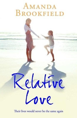 Amanda Brookfield Relative Love (Taschenbuch) Harrisons