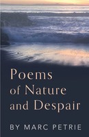 Marc Petrie | Poems Of Nature And Despair | Taschenbuch | Englisch (2021)