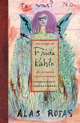 The Diary of Frida Kahlo by Carlos Fuentes (Hardback Book)