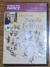 Sewing with Nancy Machine Needle Felting