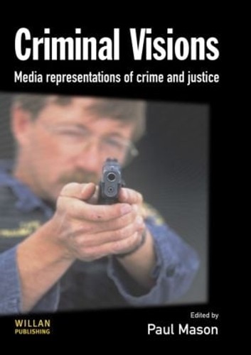 Criminal Visions by Paul Mason - 9781843920137