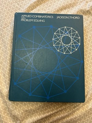 Applied Combinatorics with Problem Solving by Bradley W. Jackson (Hard cover)