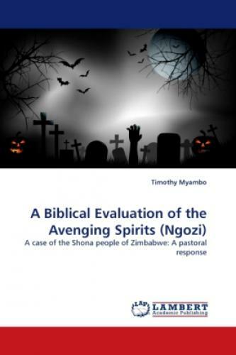 Thumbnail - A Biblical Evaluation Of The Avenging Spirits (ngozi) A Case Of The
