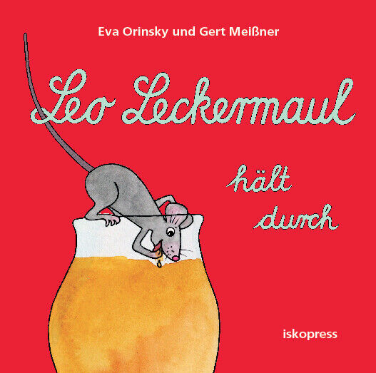 Thumbnail - Eva Orinsky; Gert Meißner; Eva Orinsky / Leo Leckermaul Hält Durch