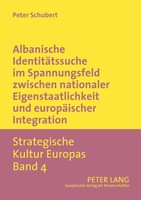 Albanische IdentitäTssuche Im Spannungsfeld Zwischen Nationaler...