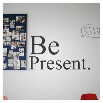 Be Present Motivational Inspirational Wall Decal Sticker Quote Home Decor