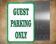 GUEST PARKING ONLY 8 x 12" metal sign