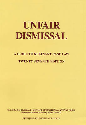 Unfair Dismissal: A Guide to the Relevant Case Law by Rubenstein, Michael, Fros
