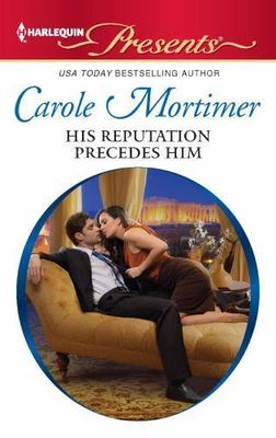 His Reputation Precedes Him; The Lyon- 9780373130856, paperback, Carole Mortimer