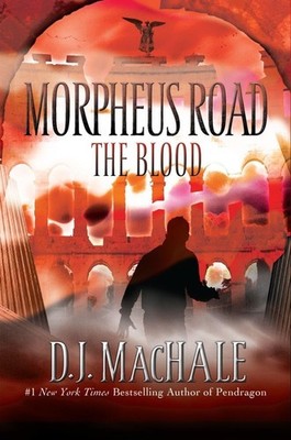 The Blood (3) (Morpheus Road) by D.J. MacHale