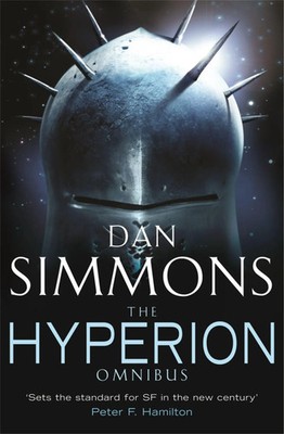 The Hyperion Omnibus | Hyperion, The Fall of Hyperion | Dan Simmons | Buch