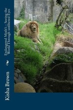 Endangered Misfit's - Seeing the World Through Unfiltered Eyes [Paperback]