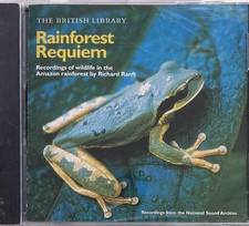 RAINFOREST REQUIEM - National Sound Archive Recordings CD British Library