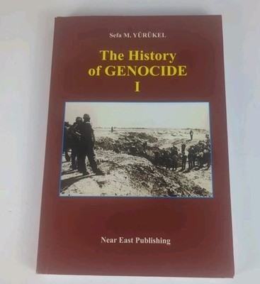 The History of Genocide 1  |  Sefa M. Yürükel