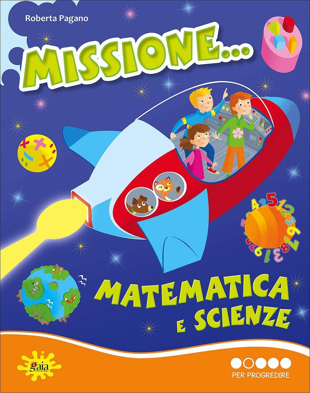 9788873341888 MISSIONE MATEMATICA PER PROGREDIRE - PAGANO