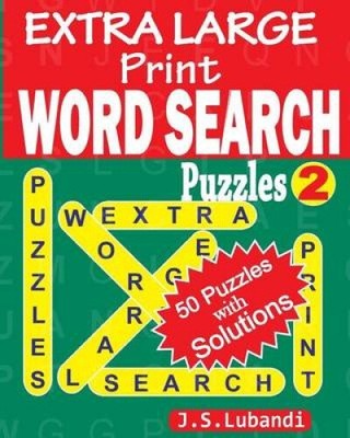 EXTRA LARGE Print WORD SEARCH Puzzles (Extra Large Print Word Search Puzzles)