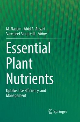 Essential Plant Nutrients M. Naeem