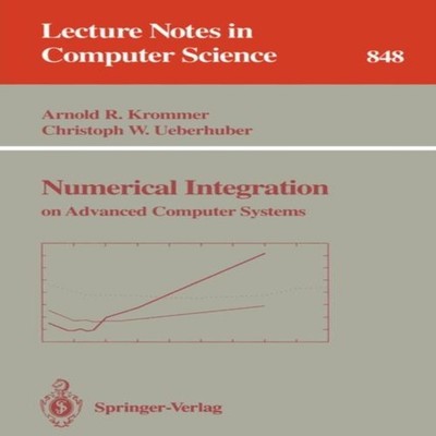 Numerical Integration on Advanced Computer Systems Springer Natur