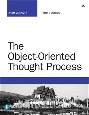 Object-Oriented Thought Process, The | Matt Weisfeld | Taschenbuch | Englisch