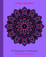 Joyful Creations | 25 Mandalas For Relaxation | Taschenbuch | Englisch (2021)