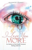 Jeannine Harris | I Love You More | Taschenbuch | Englisch (2021)