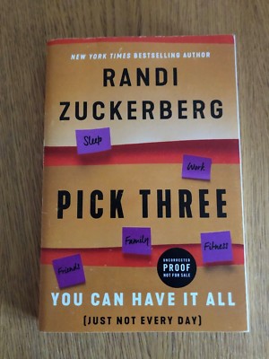 PICK THREE by RANDI ZUCKERBERG - DEY ST.- P/B - *PROOF*