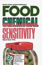 Food Chemical Sensitivity Robert Buist Food additives toxic food processing PB