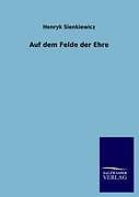 Thumbnail - Auf Dem Felde Der Ehre | Buch | 9783846003169