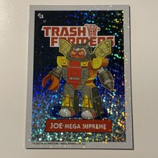 2023 Trashformers Joe Mega Supreme Foil Parallel Sticker Card #18a