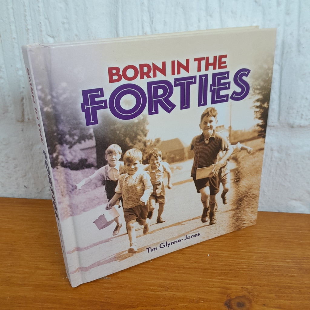 Born in the Forties — Tim Glynne-Jones