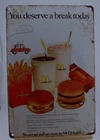 McDonalds You Deserve A Break Today Tin Sign 12x8 Vintage Style Wall Decor